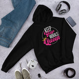 "Keep Your Morals Queen" Unisex Hoodie without "Queen" Sleeves