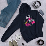 "Keep Your Morals Queen" Unisex Hoodie without "Queen" Sleeves