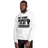 Put Some Respect On My Lineage Unisex Hoodie
